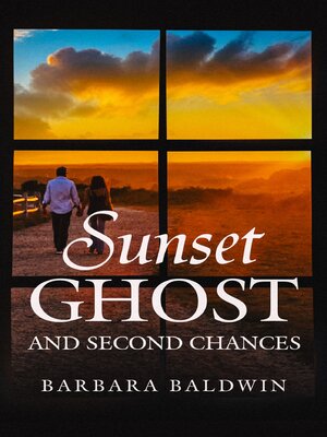 cover image of Sunset Ghost and Second Chances